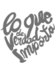 logo-Lo Que De Verdad Importa